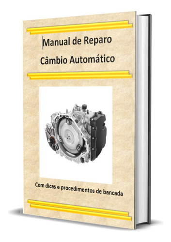 Manual De Reparo Câmbio Automático A8 03-10 Cvt F/awd V6 2.8