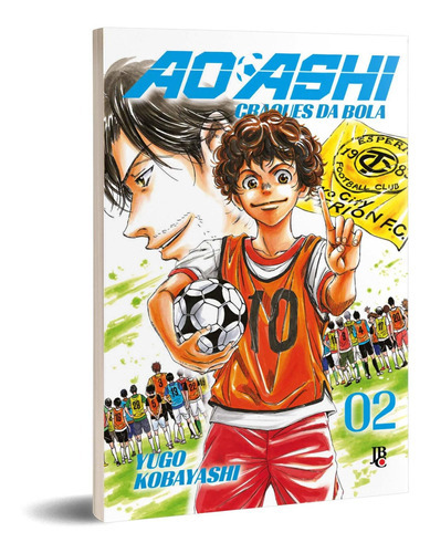 Ao Ashi: Craques Da Bola, De Yugo Kobayashi. Série Ao Ashi, Vol. 2. Editora Jbc, Capa Mole, Edição 1 Em Português, 2023