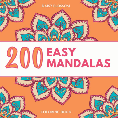 Libro: 200 Easy Mandala Coloring Book: Simple Mandala Patter