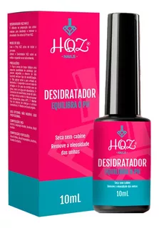Desidratador Hqz Nails 10ml - Preparador De Unhas Ph Hqz Cor Incolor