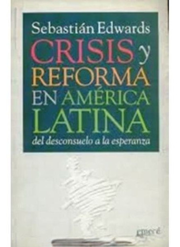 Crisis Y Reforma En America Latina