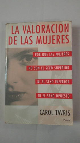 La Valoracion De Las Mujeres-carol Tavris-ed.planeta-(43)