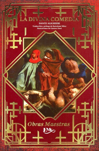 La Divina Comedia - Dante Alighieri / Obras Maestras