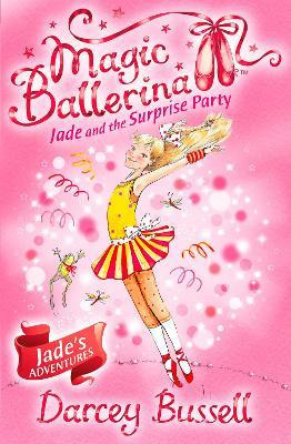 Libro Jade And The Surprise Party - Cbe Darcey Bussell