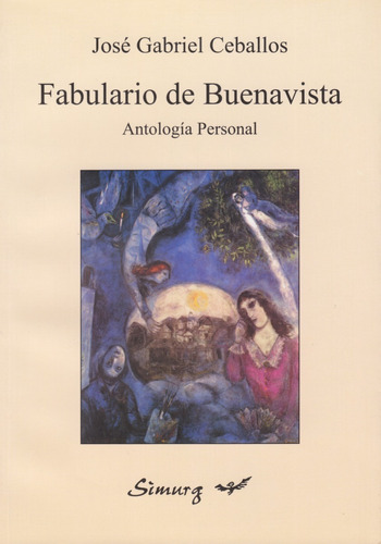 José G. Ceballos: Fabulario De Buenavista Y Otros Títulos 