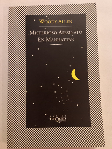 Misterioso Asesinato En Manhattan = Woody Allen- Guion