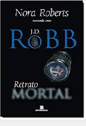 Livro Retrato Mortal - Nora Roberts [2011]