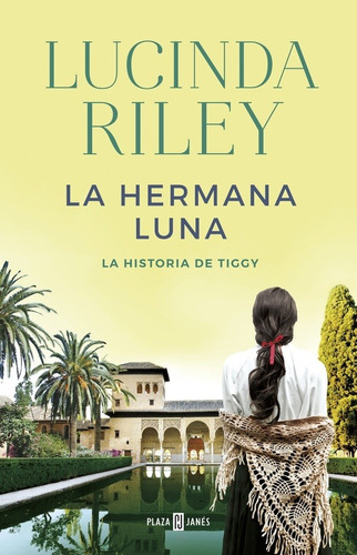 La Hermana Luna- Historia De Tiggy (las Siete Hermanas 5) -