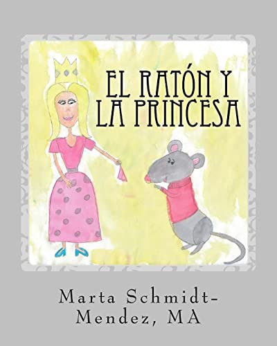 El Raton Y La Princesa