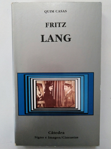 Quim Casas - Fritz Lang