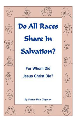 Libro Do All Races Share In Salvation: For Whom Did Jesus...
