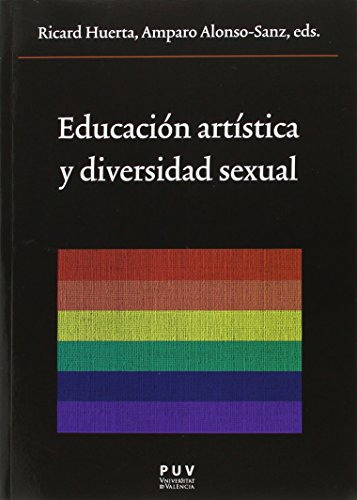 Libro Educacion Artistica Y Diversidad Sexual  De Huerta Ric