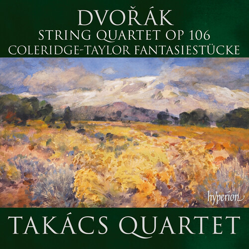Takacs Quartet Dvorak: Cuarteto De Cuerdas Op 106; Coleridge