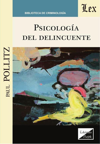 Psicología Del Delincuente