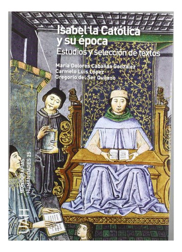 Libro Isabel La Catolica Y Su Epoca : Estudios Y S  De Caba¥