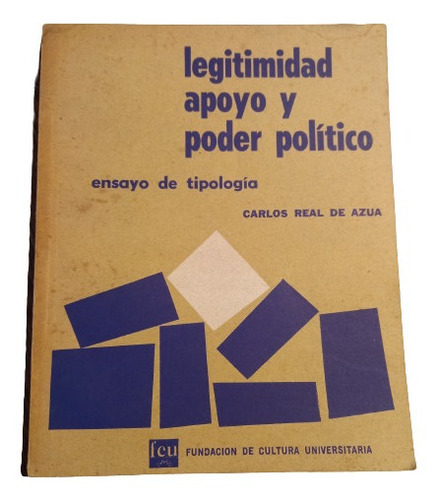 Legitimidad Apoyo Y Poder Político- Carlos Real De Azua