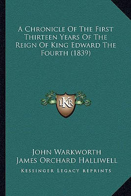 Libro A Chronicle Of The First Thirteen Years Of The Reig...