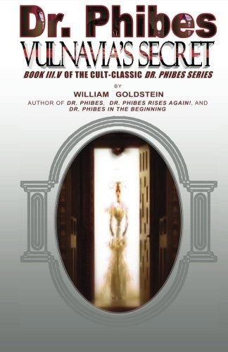 Dr Phibes Vulnavias Secret Book Iiiv Of The Cultclassic Dr P