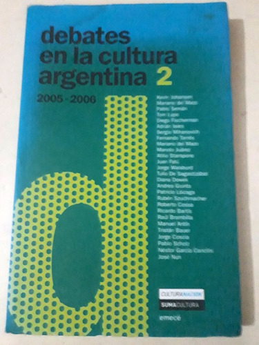 Debates En La Cultura Argentina 2: 2005/6 - Rock Jazz Cine