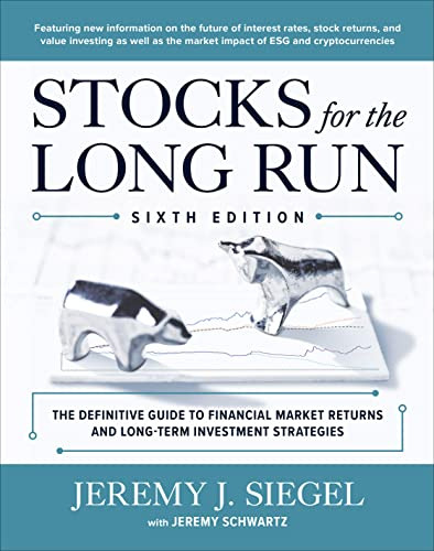 Stocks For The Long Run The Definitive Guide To Financial Ma