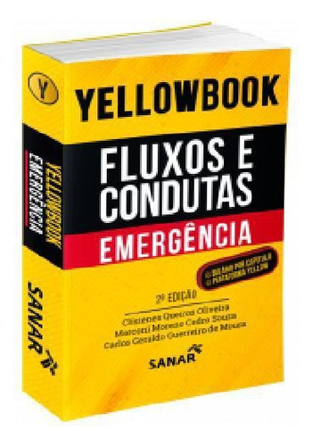 Livro Yellowbook Fluxos E Condutas Emergência 2ª Edição 2019