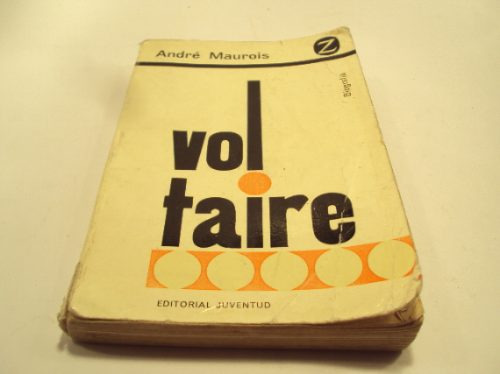 Voltaire, Andre Maurois