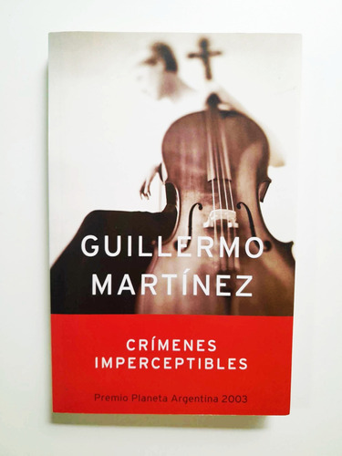 Crímenes Imperceptibles - Guillermo Martínez