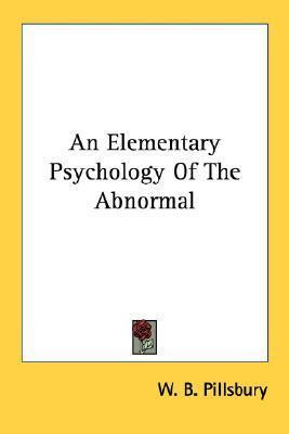 Libro An Elementary Psychology Of The Abnormal - Walter B...