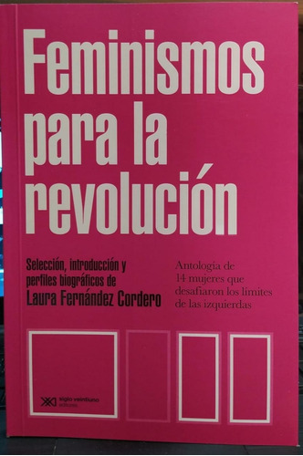 Feminismos Para La Revolución - Fernandez Cordero - Siglo Xx