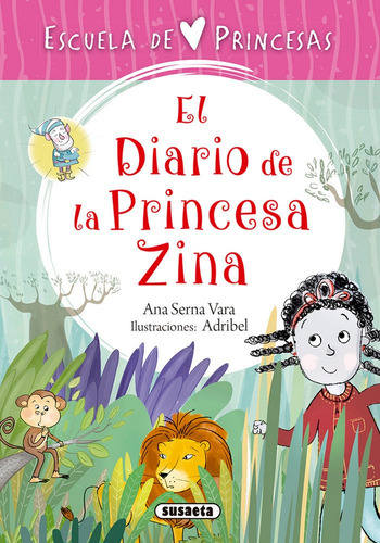 El Diario De La Princesa Zina, De Serna, Ana. Editorial Susaeta, Tapa Blanda En Español