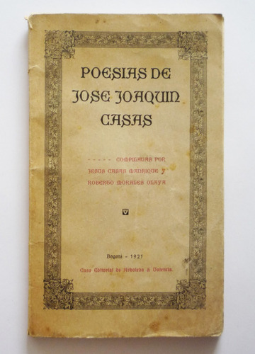 Poesias De Jose Joaquin Casas - Jose Joaquin Casas