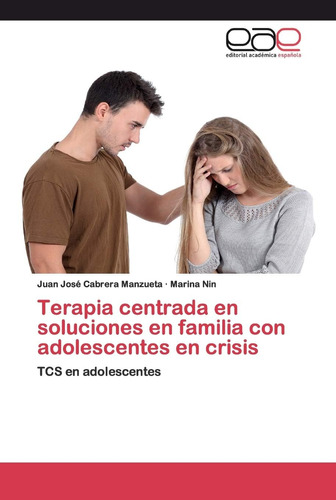 Libro:terapia Centrada En Soluciones En Familia Con Adolesce