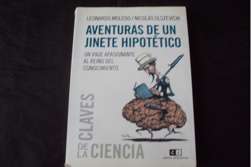 Aventuras De Un Jinete Hipotetico - Leonardo Moledo (ci)