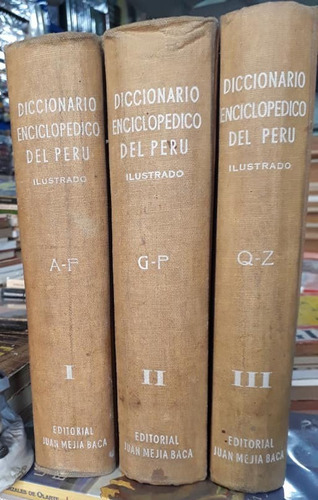 Diccionario Enciclopédico Del Perú Ilustrado 