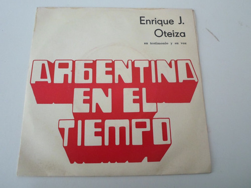 Enrique J Oteiza - Argentina En El Tiempo - Simple