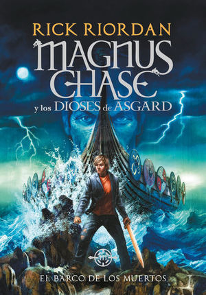 Libro El Barco De Los Muertos / Magnus Chase Y Los Diose Zku