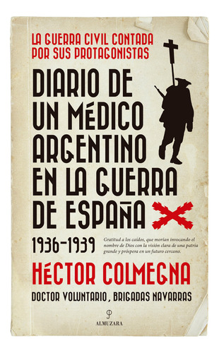 Libro Diario De Un Mã©dico Argentino En La Guerra De Espa...