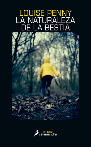 Naturaleza de la bestia, la, de Penny, Louise. Serie Salamandra Editorial Salamandra, tapa blanda en español, 2021