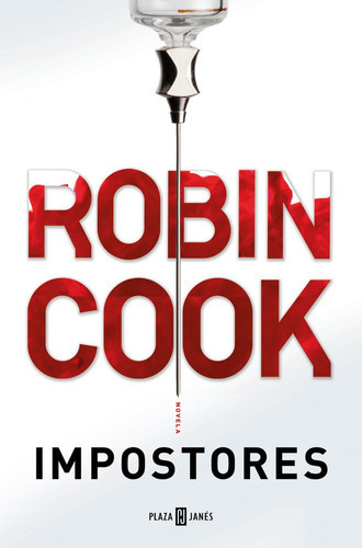 IMPOSTORES, de Cook, Robin. Editorial Plaza & Janes, tapa blanda en español