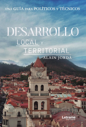 Desarrollo Local Y Territorial, De Alain Jordà. Editorial Letrame, Tapa Blanda En Español, 2019