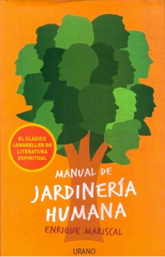 Manual De Jardineria Humana, De Enrique Mariscal. Editorial Urano, Tapa Blanda, Edición 1 En Español
