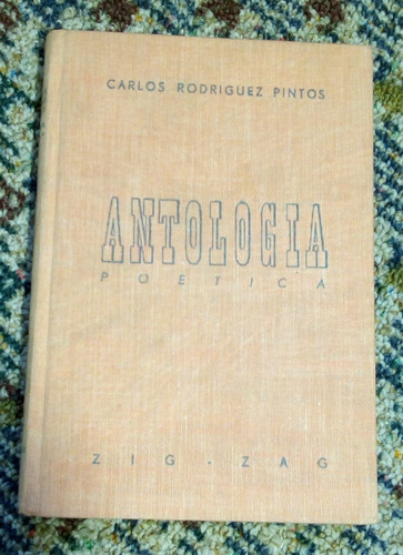 Antología Poética.  Rodríguez Pintos, Carlos.