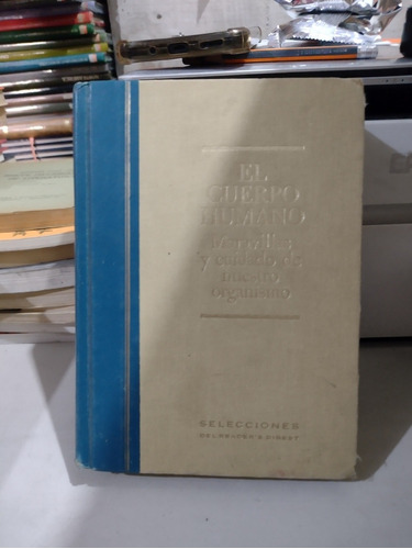 El Cuerpo Humano Maravillas Y Cuidado De Nuestro Organismo 