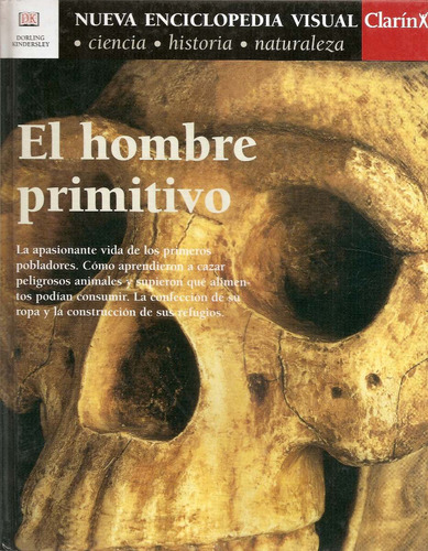 Nueva Enciclopedia Visual Clarin Tomo 2 El Hombre Primitivo