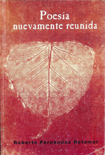 Poesia Nuevamente Reunida Roberto Fernandez Retamar C6