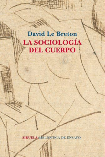 Sociologia Del Cuerpo,la - Le Breton, David