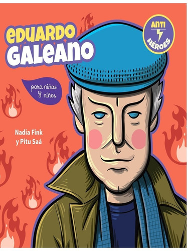 Eduardo Galeano Para Niños Y Niñas