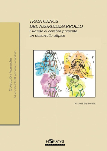 Libro: Trastornos Del Neurodesarrollo: Cuando El Cerebro Pre