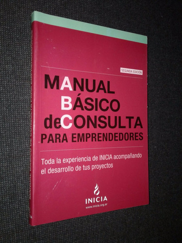 Manual Básico De Consulta Para Emprendedores Inicia