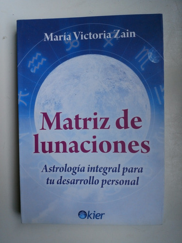 Matriz De Las Lunaciones Victoria Zain